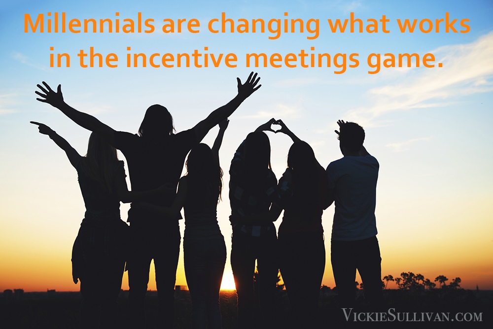 Millennials are changing what works in the incentive meetings game.