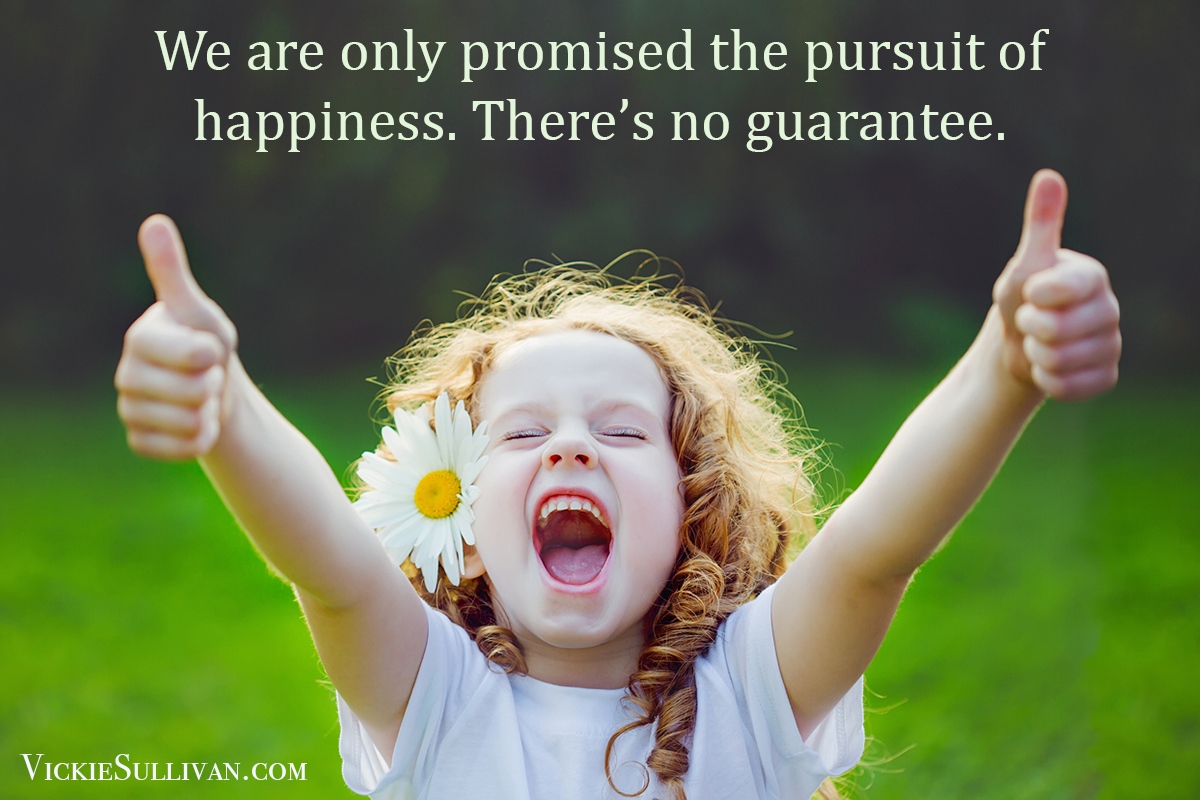 The Pursuit of Happiness: Promise vs. guarantee