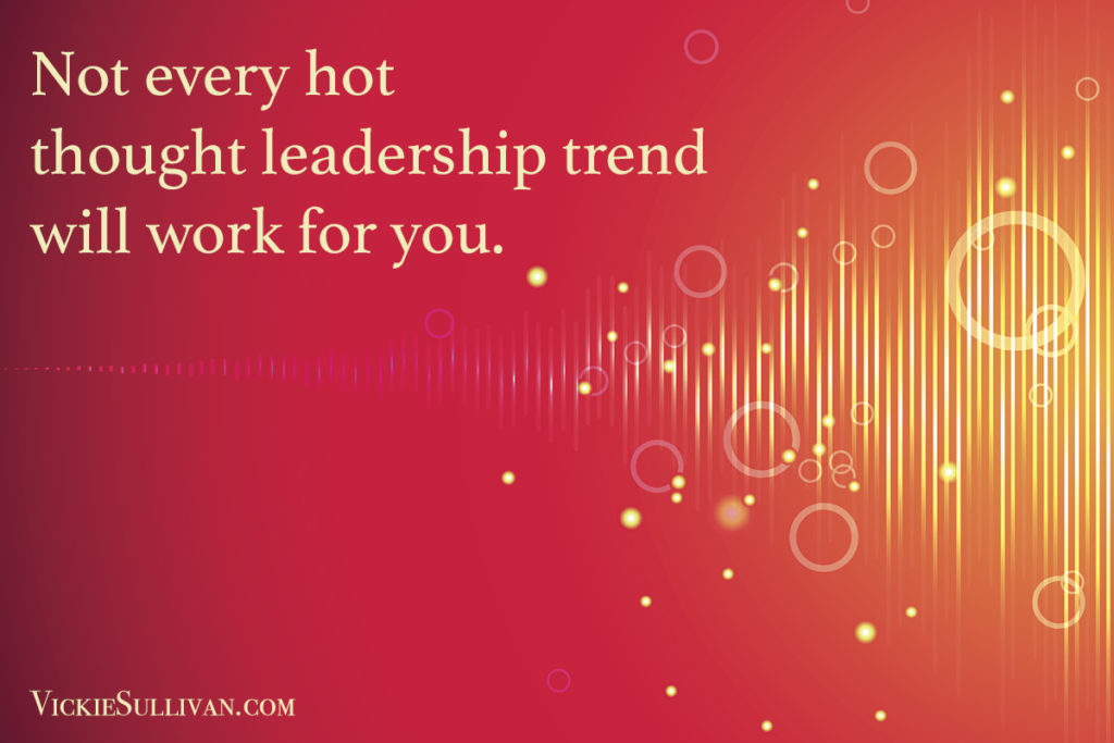 Which Thought Leadership Trends You Should Pay Attention To