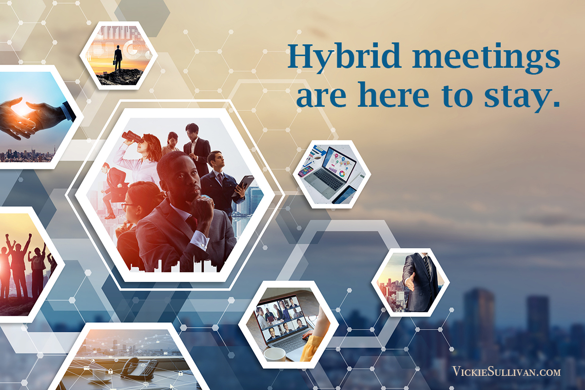 Hybrid meetings are here to stay